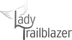 LADY TRAILBLAZER