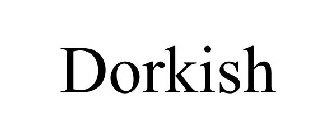 DORKISH