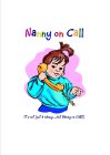 NANNY ON CALL IT'S NOT JUST A NANNY....... BUT NANNY ON CALL!!!!!!