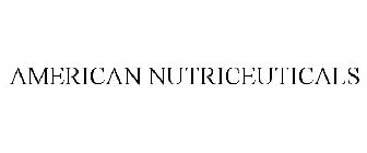 AMERICAN NUTRICEUTICALS