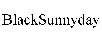 BLACKSUNNYDAY