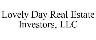 LOVELY DAY REAL ESTATE INVESTORS, LLC