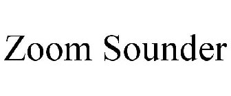 ZOOM SOUNDER