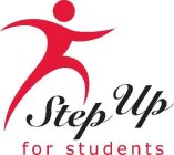 STEP UP FOR STUDENTS