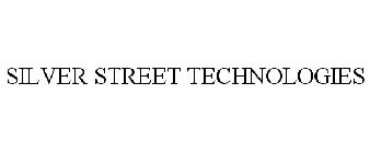 SILVER STREET TECHNOLOGIES