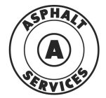 A ASPHALT SERVICES