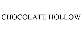 CHOCOLATE HOLLOW