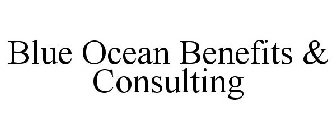 BLUE OCEAN BENEFITS & CONSULTING
