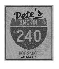 PETE'S SMOKIN' 240 HOT SAUCE ASHEVILLE, NC