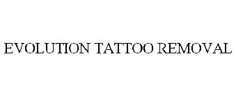 EVOLUTION TATTOO REMOVAL