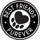 BEST FRIENDS FUREVER