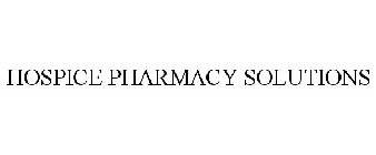 HOSPICE PHARMACY SOLUTIONS