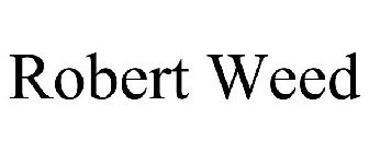 ROBERT WEED