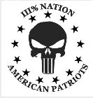 III% NATION III AMERICAN PATRIOTS