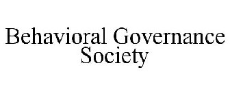 BEHAVIORAL GOVERNANCE SOCIETY