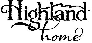 HIGHLAND HOME