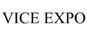 VICE EXPO