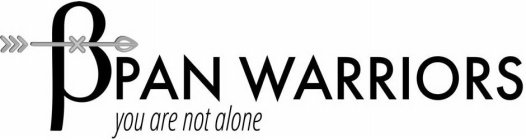 BPAN WARRIORS YOU ARE NOT ALONE X