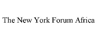 THE NEW YORK FORUM AFRICA