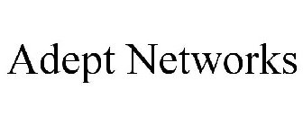 ADEPT NETWORKS