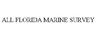 ALL FLORIDA MARINE SURVEY