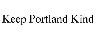 KEEP PORTLAND KIND