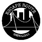 ESCAPE ROUTE GREENVILE S.C.