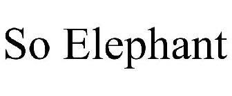 SO ELEPHANT