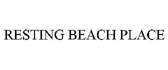 RESTING BEACH PLACE