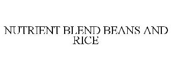 NUTRIENT BLEND BEANS AND RICE