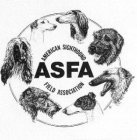 AMERICAN SIGHTHOUND FIELD ASSOCIATION ASFA