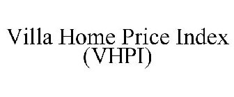 VILLA HOME PRICE INDEX (VHPI)