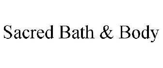 SACRED BATH & BODY