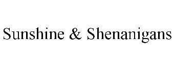 SUNSHINE & SHENANIGANS