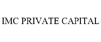 IMC PRIVATE CAPITAL