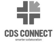 CDS CONNECT SMARTER COLLABORATION