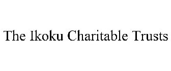THE IKOKU CHARITABLE TRUSTS