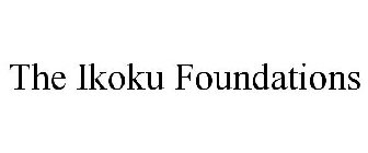 THE IKOKU FOUNDATIONS