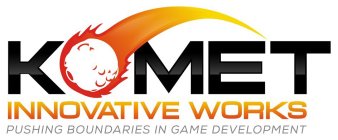 KOMET INNOVATIVE WORKS PUSHING BOUNDARIES IN GAME DEVELOPMENT