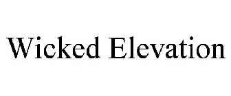 WICKED ELEVATION