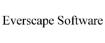 EVERSCAPE SOFTWARE