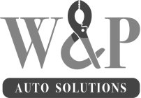 W & P AUTO SOLUTIONS