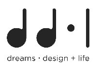 DD·L DREAMS · DESIGN + LIFE