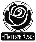 MATTSON ROSE