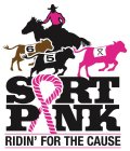 6 5 SORT PINK RIDIN' FOR THE CAUSE