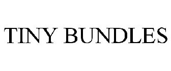 TINY BUNDLES
