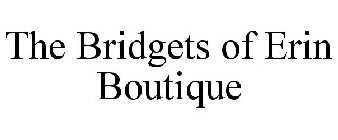 THE BRIDGETS OF ERIN BOUTIQUE