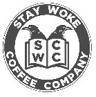 STAY WOKE S W C C COFFEE COMPANY