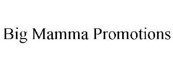 BIG MAMMA PROMOTIONS