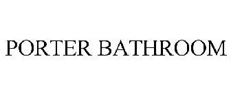 PORTER BATHROOM